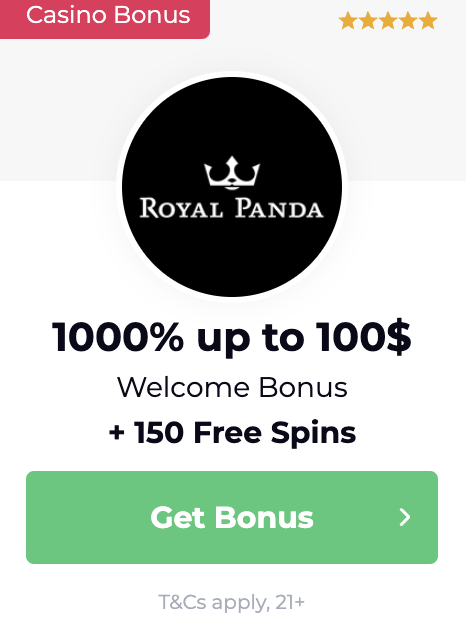 Welcome bonus Royal Panda Casino